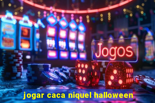 jogar caca niquel halloween